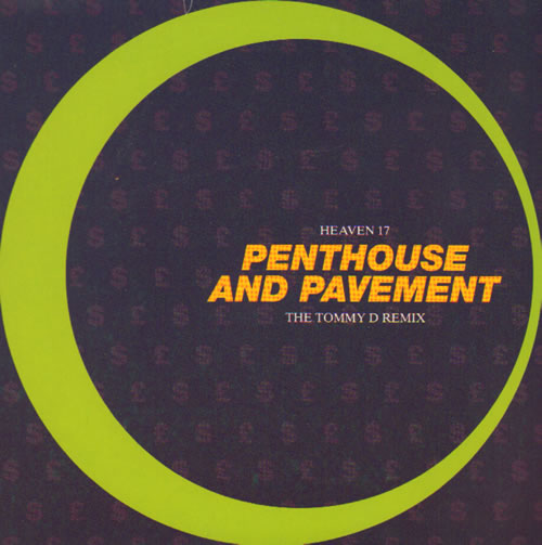 Heaven 17 Penthouse & Pavement 7" vinyl single (7 inch record / 45) UK H1707PE638976