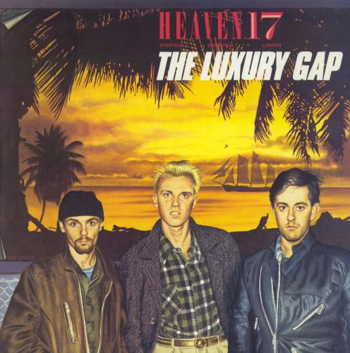 Heaven 17 The Luxury Gap vinyl LP album (LP record) UK H17LPTH831368