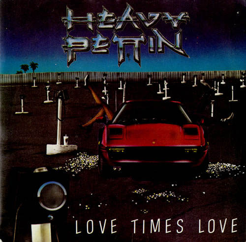 Heavy Pettin Love Times Love 7" vinyl single (7 inch record / 45) UK HEV07LO577192
