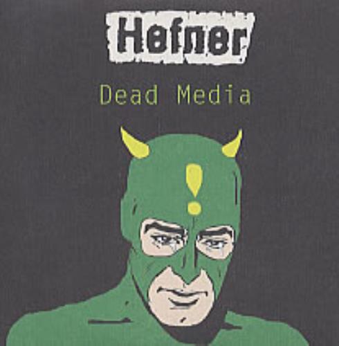 Hefner Dead Media CD album (CDLP) UK HFNCDDE207096