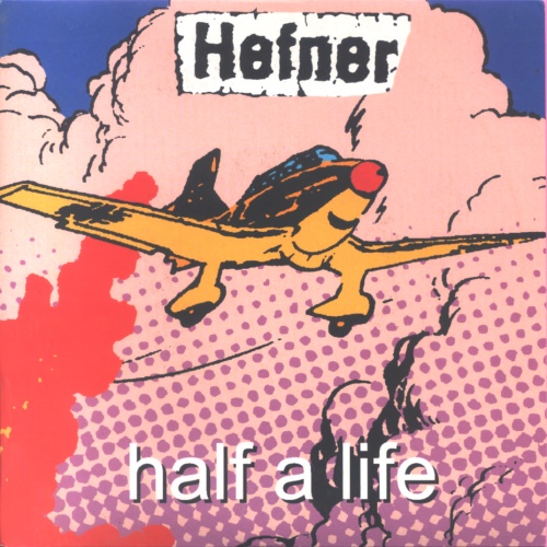 Hefner Half A Life - Numbered 7" vinyl single (7 inch record / 45) UK HFN07HA245789