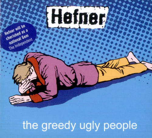 Hefner The Greedy Ugly People CD single (CD5 / 5") UK HFNC5TH516140