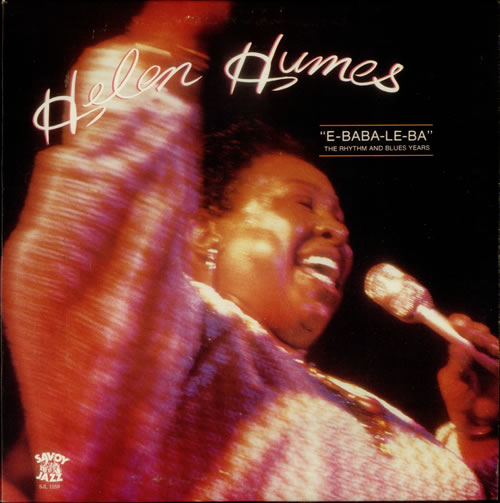 Helen Humes E-Baba-Le-Ba - The Rhythm & Blues Years vinyl LP album (LP record) US HEHLPEB548434