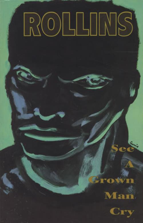 Henry Rollins See A Grown Man Cry book US HRYBKSE236039