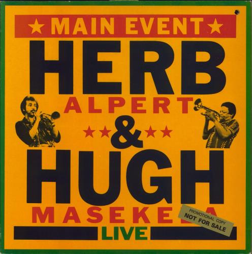 Herb Alpert Herb Alpert & Hugh Masekela The Main Event Live vinyl LP album (LP record) UK HBALPHE721519