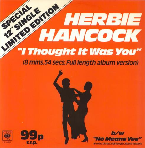 Herbie Hancock I Thought It Was You 12" vinyl single (12 inch record / Maxi-single) UK HHA12IT354646