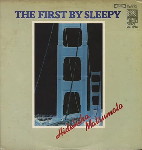 Hidehiko Matsumoto The First By Sleepy vinyl LP album (LP record) Japanese HIHLPTH401276