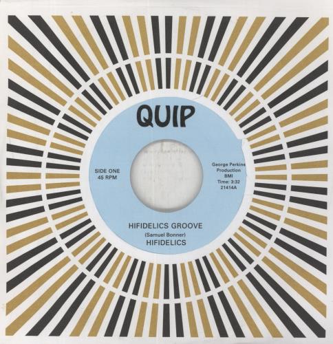 Hifidelics Groove Hifidelics Groove 7" vinyl single (7 inch record / 45) US 76F07HI854218