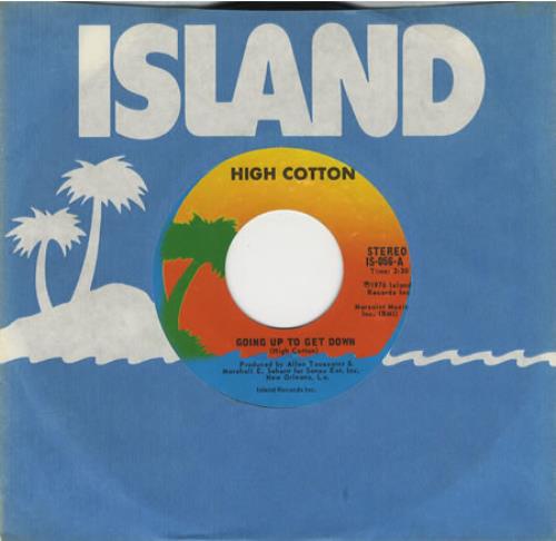 High Cotton Going Up To Get Down 7" vinyl single (7 inch record / 45) US HGC07GO451244