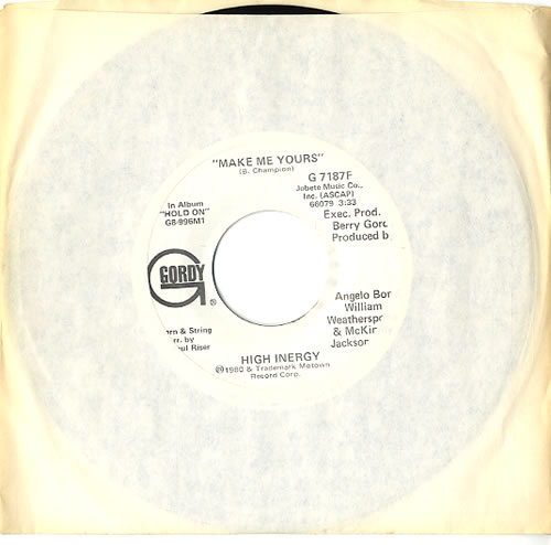 High Inergy Make Me Yours 7" vinyl single (7 inch record / 45) US HGI07MA591916