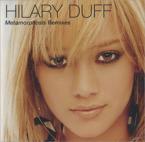 Hilary Duff Metamorphosis Remixes CD single (CD5 / 5") US HA-C5ME439731