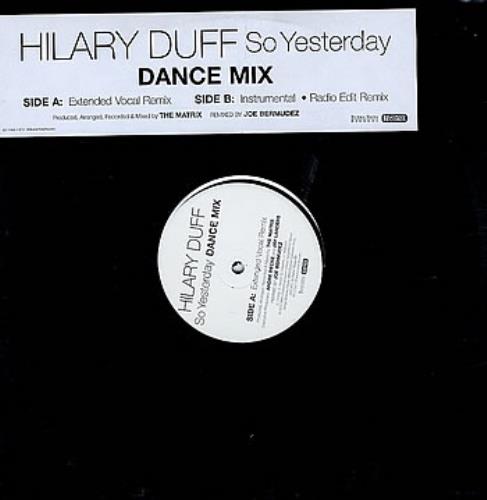 Hilary Duff So Yesterday Dance Mix 12" vinyl single (12 inch record / Maxi-single) US HA-12SO297074