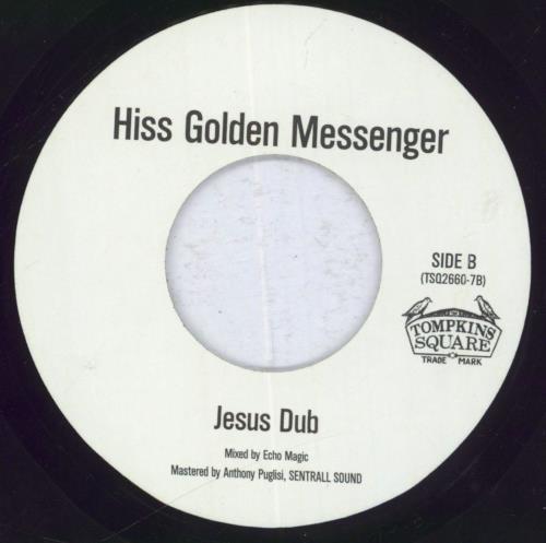 Hiss Golden Messenger Jesus Shot Me In The Head 7" vinyl single (7 inch record / 45) US 3O007JE830427