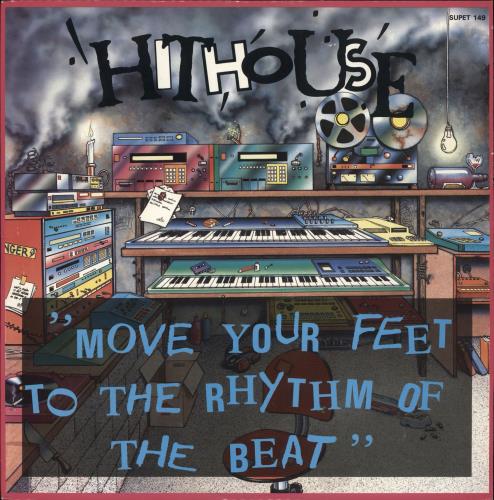 Hithouse Move Your Feet To The Rhythm Of The Beat 12" vinyl single (12 inch record / Maxi-single) UK HJ012MO725935