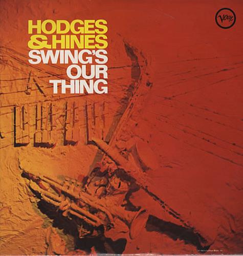 Hodges & Hines Swing's Our Thing vinyl LP album (LP record) UK HHNLPSW331499