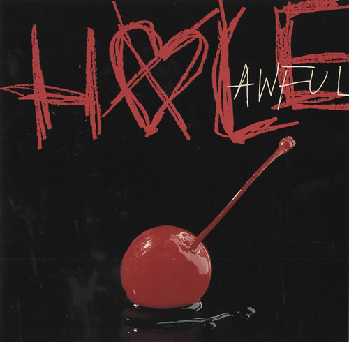 Hole Awful 7" vinyl single (7 inch record / 45) UK HLE07AW139444