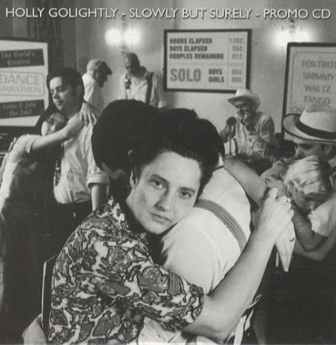 Holly Golightly Slowly But Surely CD album (CDLP) UK HGYCDSL305379