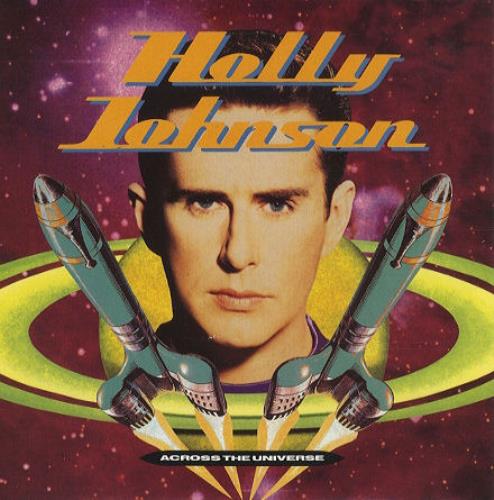 Holly Johnson Across The Universe 7" vinyl single (7 inch record / 45) UK HJO07AC104696
