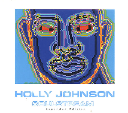 Holly Johnson Soulstream - Expanded Edition 2 CD album set (Double CD) UK HJO2CSO592854
