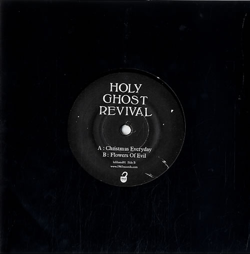 Holy Ghost Revival Christmas Everyday 7" vinyl single (7 inch record / 45) UK H1M07CH626374