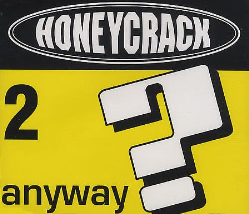 Honeycrack Anyway 2 CD single (CD5 / 5") UK HYCC5AN74262