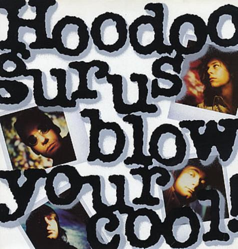 Hoodoo Gurus Blow Your Cool vinyl LP album (LP record) UK HOOLPBL295973