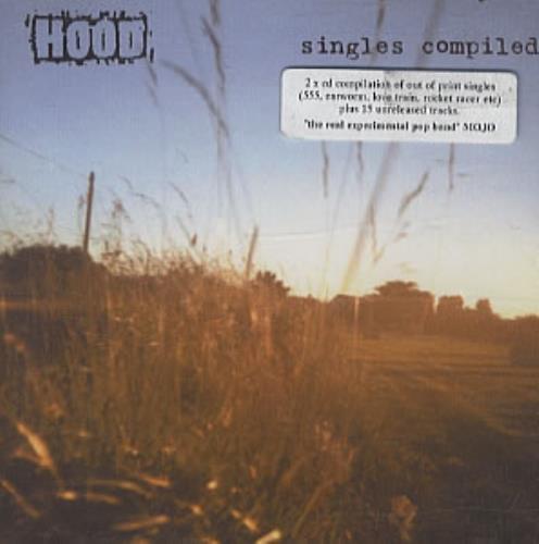 Hood Singles Compiled 2 CD album set (Double CD) UK HDO2CSI332132