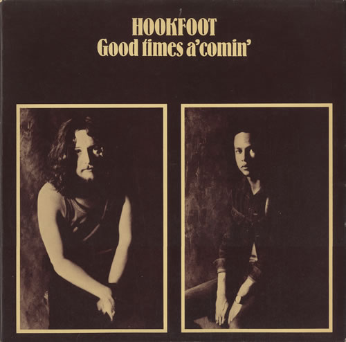 Hookfoot Good Times A' Comin' vinyl LP album (LP record) UK HFTLPGO453405