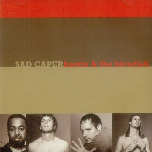 Hootie & The Blowfish Sad Caper CD single (CD5 / 5") Japanese HBFC5SA123041