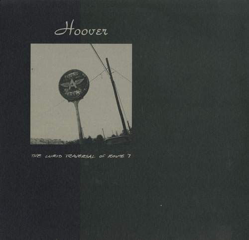 Hoover The Lurid Traversal Of Route 7 vinyl LP album (LP record) US HQPLPTH564343