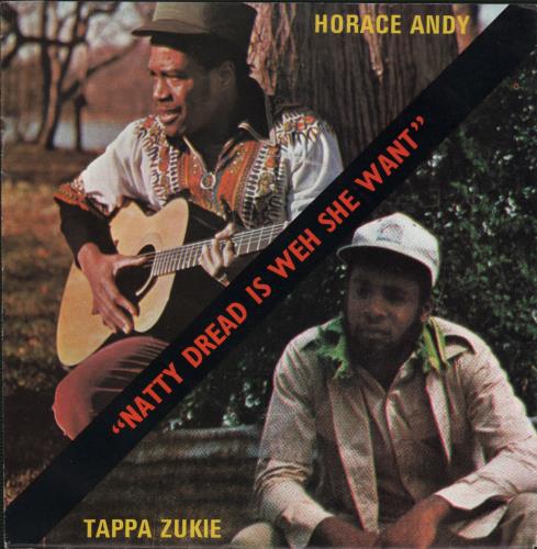 Horace Andy Natty Dread A Weh She Want 7" vinyl single (7 inch record / 45) UK HCE07NA662415