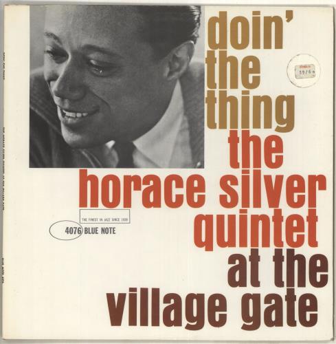 Horace Silver Doin' The Thing At The Village Gate - NY vinyl LP album (LP record) US HAOLPDO605764