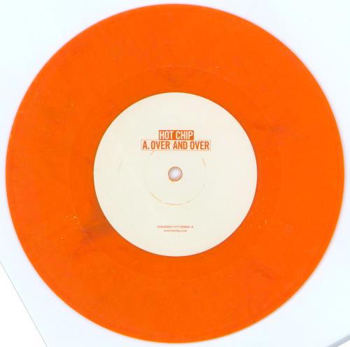 Hot Chip Over And Over - Orange Vinyl - EX 7" vinyl single (7 inch record / 45) UK HCI07OV769638