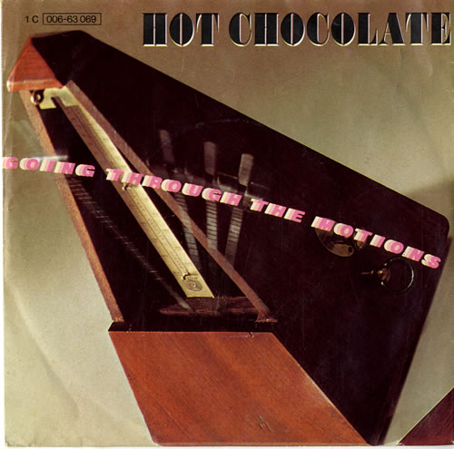 Hot Chocolate Going Through The Motions 7" vinyl single (7 inch record / 45) German HOC07GO601563