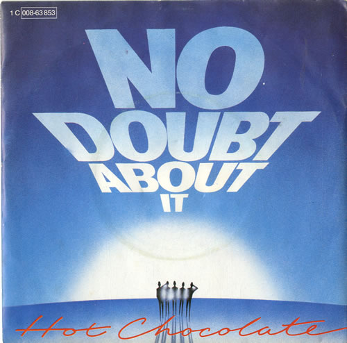 Hot Chocolate No Doubt About It 7" vinyl single (7 inch record / 45) German HOC07NO601550