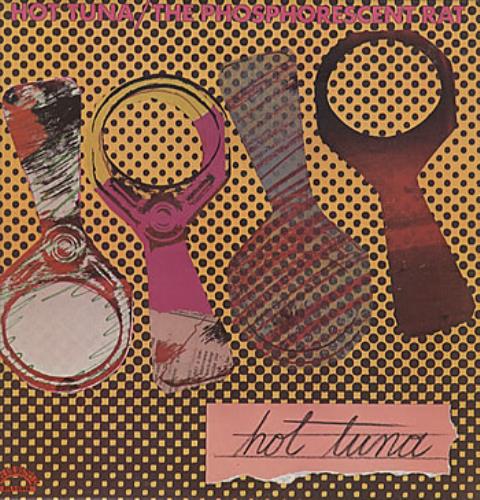 Hot Tuna The Phosphorescent Rat vinyl LP album (LP record) UK TUNLPTH314004