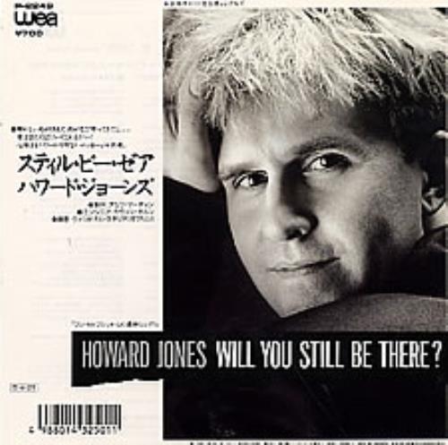 Howard Jones Will You Still Be There ? 7" vinyl single (7 inch record / 45) Japanese HOW07WI272170