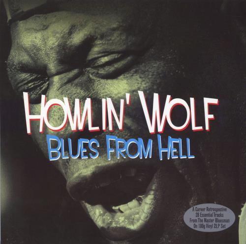 Howlin' Wolf Blues From Hell 2-LP vinyl record set (Double LP Album) UK HWO2LBL803505
