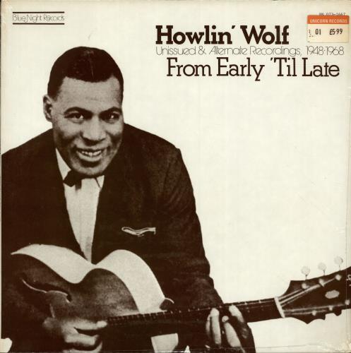 Howlin' Wolf From Early 'Til Late - Sealed US vinyl LP album (LP record ...