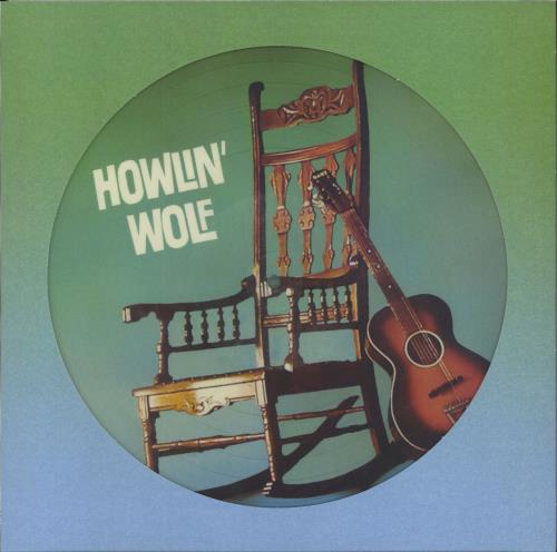 Howlin' Wolf Howlin' Wolf - 180gm UK picture disc LP (vinyl picture ...