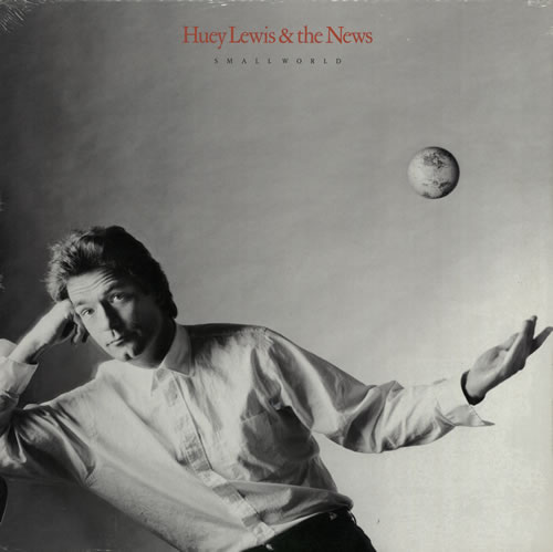 Huey Lewis & The News Small World - Sealed vinyl LP album (LP record) UK HLNLPSM573195