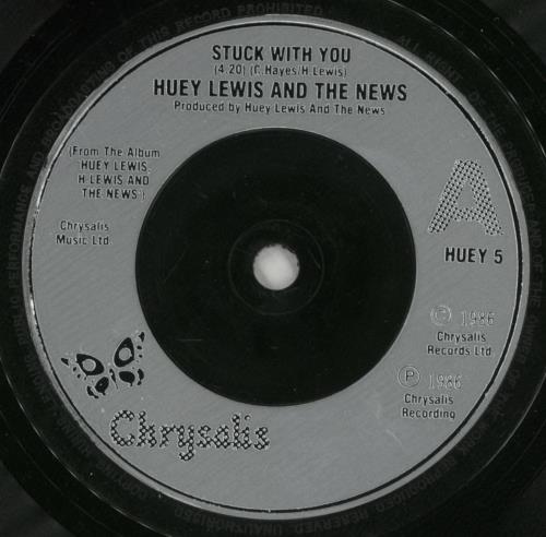Huey Lewis & The News Stuck With You 7" vinyl single (7 inch record / 45) UK HLN07ST239426