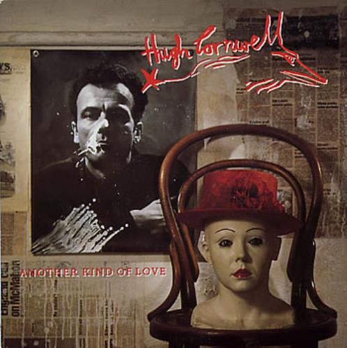 Hugh Cornwell Another Kind Of Love 7" vinyl single (7 inch record / 45) UK HUG07AN104621