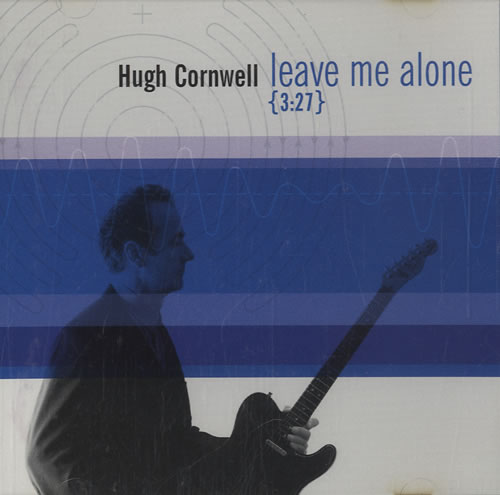 Hugh Cornwell Leave Me Alone CD single (CD5 / 5") US HUGC5LE206719