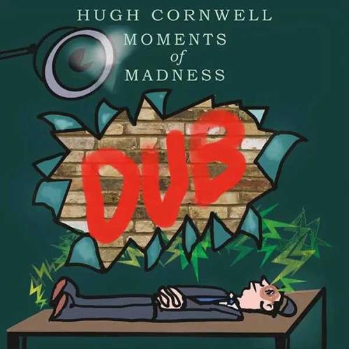 Hugh Cornwell Moments of Madness Dub - RSD 2023 - Sealed 12" vinyl single (12 inch record / Maxi-single) UK HUG12MO810936