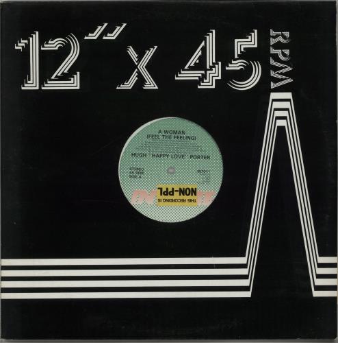 Hugh 'Happy Love' Porter A Woman (Feel The Feeling) 12" vinyl single (12 inch record / Maxi-single) UK IUN12AW650163
