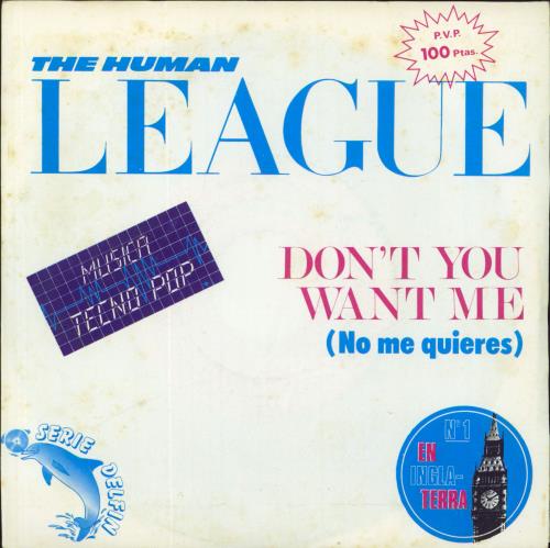 Human League Don't You Want Me 7" vinyl single (7 inch record / 45) Spanish HUM07DO190508