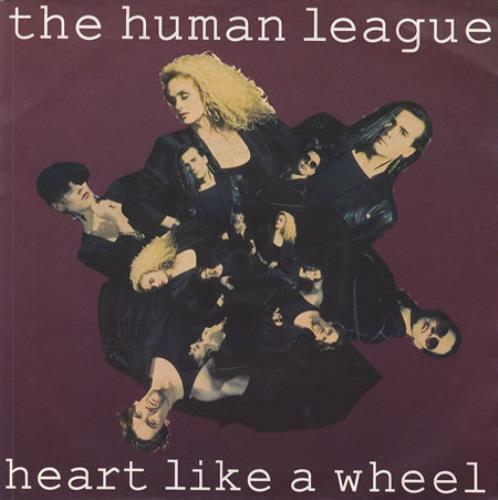 Human League Heart Like A Wheel 7" vinyl single (7 inch record / 45) UK HUM07HE109999
