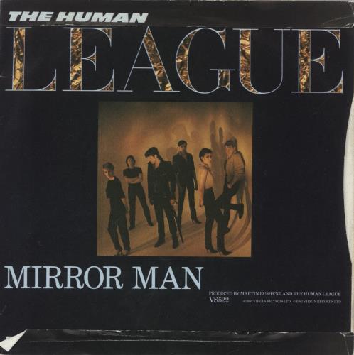 Human League Mirror Man 7" vinyl single (7 inch record / 45) UK HUM07MI109995