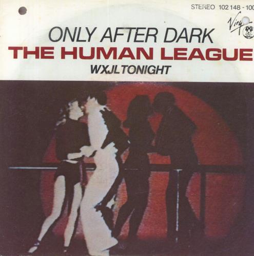 Human League Only After Dark 7" vinyl single (7 inch record / 45) German HUM07ON81457